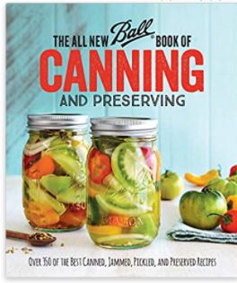 Ball book of canning and preserving